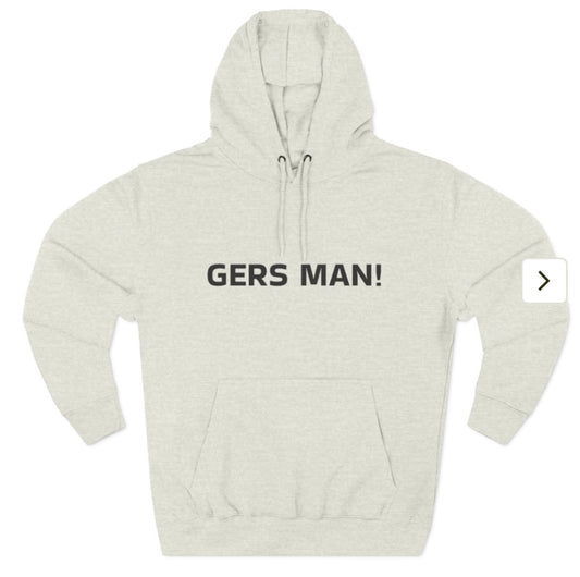 GERS MAN! hoodie